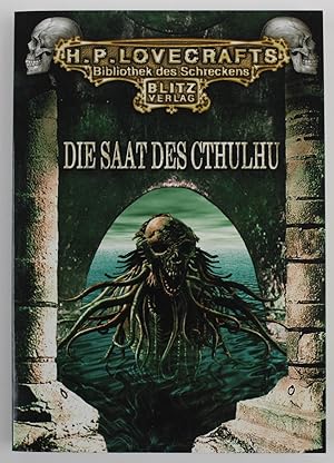 Die Saat des Cthulhu (= H.P. Lovecrafts Bibliothek des Schreckens, Bd.2)