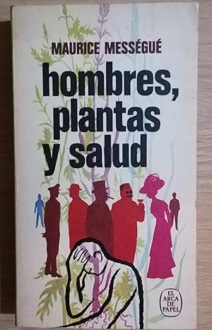 Hombres, plantas y salud