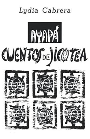 Imagen del vendedor de Ayapa, Cuentos De Jicotea : Cuentos Negros -Language: spanish a la venta por GreatBookPrices