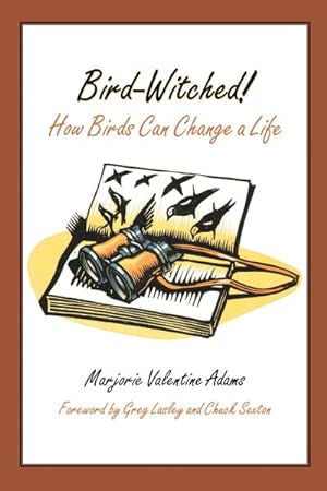 Seller image for Bird-Witched! : How Birds Can Change a Life for sale by GreatBookPrices