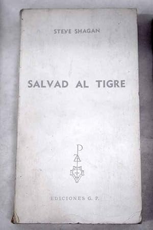 Imagen del vendedor de Salvad al tigre a la venta por Alcan Libros