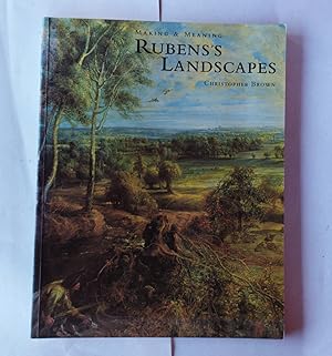 Making & Meaning. Rubens's Landscapes
