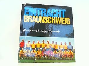 Bild des Verkäufers für Eintracht Braunschweig- Porträt einer Bundesligamannschaft. zum Verkauf von Antiquariat Ehbrecht - Preis inkl. MwSt.