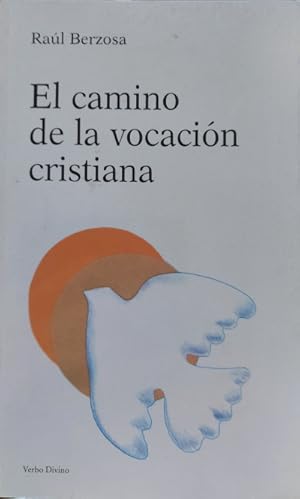 Seller image for El camino de la vocacin cristiana for sale by Librera Reencuentro