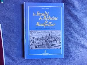 Seller image for La facult de mdecine de Montpellier for sale by arobase livres