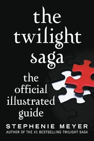 Image du vendeur pour Twilight Saga : The Official Illustrated Guide mis en vente par GreatBookPrices