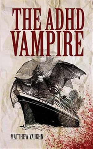 Seller image for The ADHD Vampire for sale by GreatBookPrices