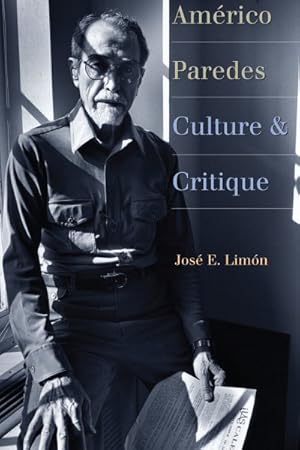 Seller image for Amrico Paredes : Culture and Critique for sale by GreatBookPrices