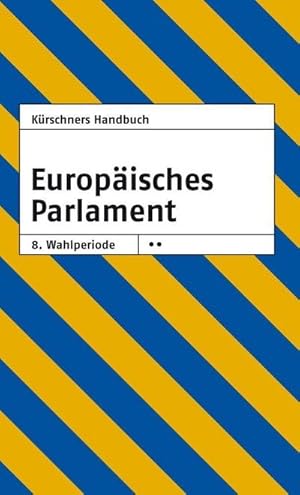 Bild des Verkufers fr Krschners Handbuch Europisches Parlament 8. Wahlperiode zum Verkauf von Rheinberg-Buch Andreas Meier eK