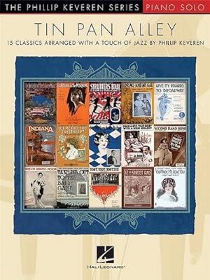 Bild des Verkufers fr Tin Pan Alley: 15 Classics Arranged with a Touch of Jazz (The Phillip Keveren Series) zum Verkauf von Rheinberg-Buch Andreas Meier eK