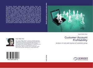 Bild des Verkufers fr Customer Account Profitability: Analysis of cost and revenue of customer group zum Verkauf von Rheinberg-Buch Andreas Meier eK
