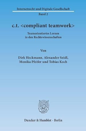 Seller image for c.t. .: Teamorientiertes Lernen in den Rechtswissenschaften. (Internetrecht und Digitale Gesellschaft) for sale by Rheinberg-Buch Andreas Meier eK