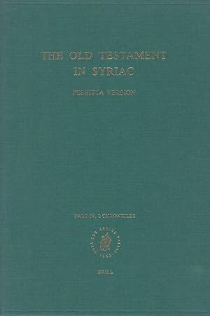 Bild des Verkufers fr Chronicles / prepared by R. P. Gordon; Vetus testamentum Syriace : iuxta simplicem Syrorum versionem / ed. Institutum Peshittonianum Leidense ; Pt. 4, Fasc. 2 zum Verkauf von Licus Media