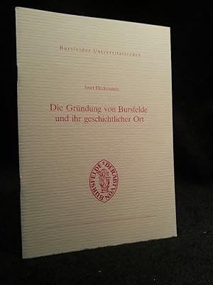 Seller image for Die Grndung von Bursfelde und ihr geschichtlicher Ort Bursfelder Universittsreden, 2 for sale by ANTIQUARIAT Franke BRUDDENBOOKS