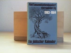 Bild des Verkufers fr Fnftausendsiebenhundertsiebenundviertig. Ein Jdischer Kalender 1983 - 1984. zum Verkauf von Antiquariat im Schloss