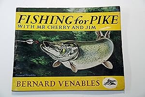 Fishing for Pike with Mr Cherry and Jim