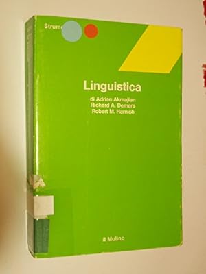 Linguistica. Introduzione al linguaggio e alla comunicazione