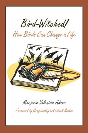 Seller image for Bird-Witched! : How Birds Can Change a Life for sale by GreatBookPrices