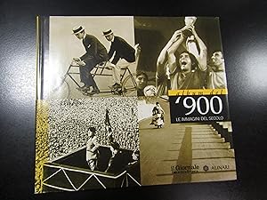 Album del 900. Un secolo in movimento. il Giornale / Alinari 2003.