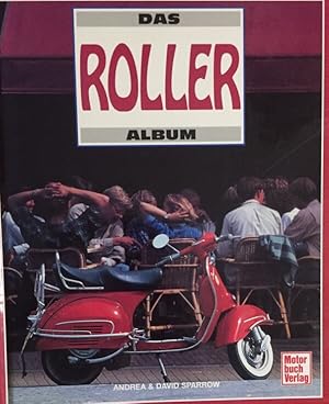 Bild des Verkufers fr Das Roller-Album. zum Verkauf von Antiquariat J. Hnteler