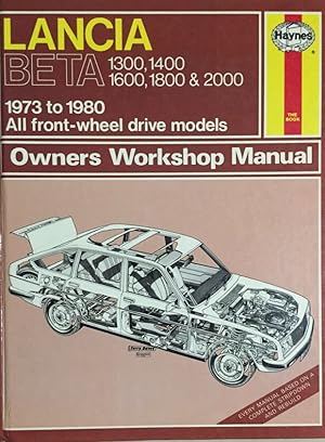 Imagen del vendedor de Lancia Beta Owner`s Workshop Manual (Service & repair manual) a la venta por Antiquariat J. Hnteler