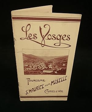 Seller image for LES VOSGES : SAINT-MAURICE-sur-MOSELLE, Tourisme - Cures d'air . for sale by Librairie Franck LAUNAI