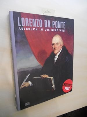 Bild des Verkufers fr Lorenzo Da Ponte. Aufbruch in die neue Welt. zum Verkauf von Klaus Ennsthaler - Mister Book