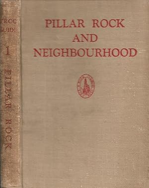 Imagen del vendedor de Pillar Rock and Neighbourhood. Climbing Guide to the English Lake District. Edited by H M Kelly a la venta por MAE Books