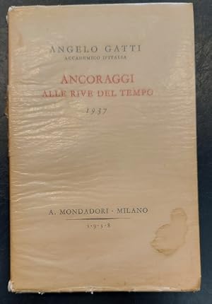 Ancoraggi alle rive del tempo 1937