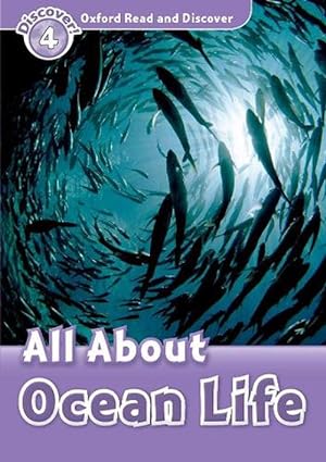 Imagen del vendedor de Oxford Read and Discover: Level 4: All About Ocean Life (Paperback) a la venta por Grand Eagle Retail