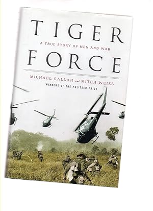 Imagen del vendedor de Tiger Force A True Story of Men and War a la venta por Mossback Books