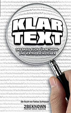 Bild des Verkufers fr Klartext: Das Basis-Buch fr Network- und Vertriebseinsteiger (German Edition) zum Verkauf von Redux Books