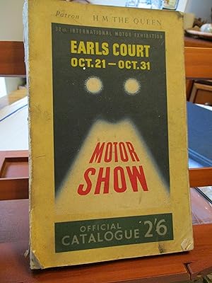38th International Motor Exhibition Earls Court Oct. 21-Oct. 31. Motor Show Official Catalogue.