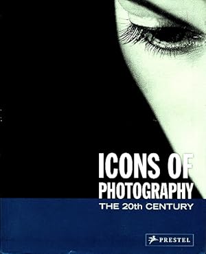 Seller image for Icons of Photography: The 20th Century for sale by LEFT COAST BOOKS