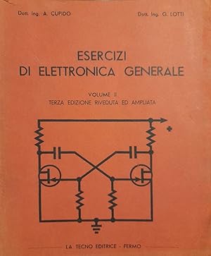 Esercizi di elettronica generale (volume II)