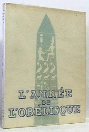 Bild des Verkufers fr L'anne de l'Oblisque zum Verkauf von JLG_livres anciens et modernes