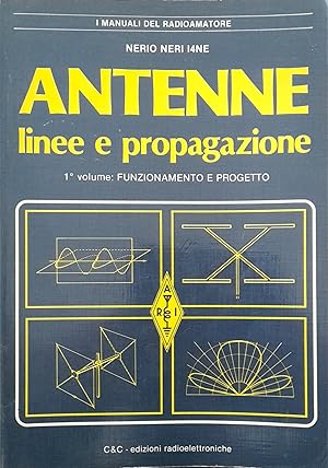 Antenne linee e propagazione (1° volume: funzionamento e progetto)