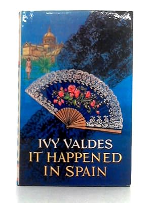 Seller image for It Happened in Spain for sale by World of Rare Books