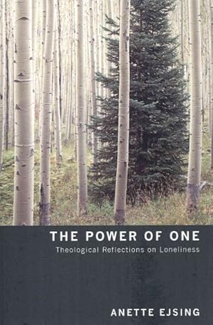 Imagen del vendedor de Power of One : Theological Reflections on Loneliness a la venta por GreatBookPrices