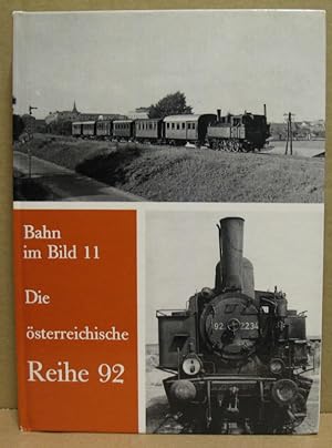 Image du vendeur pour Die sterreischiche Reihe 92. (Bahn im Bild, Band 11) mis en vente par Nicoline Thieme