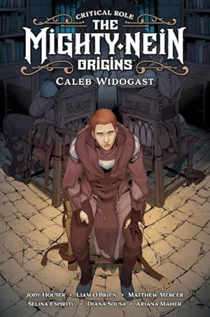 Seller image for Critical Role : The Mighty Nein Origins; Caleb Widogast for sale by GreatBookPrices