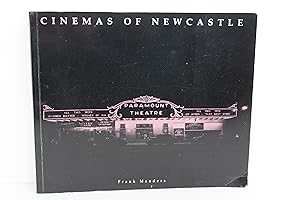 Imagen del vendedor de Cinemas of Newcastle: A Comprehensive History of the Cinemas of Newcastle Upon Tyne a la venta por Peak Dragon Bookshop 39 Dale Rd Matlock