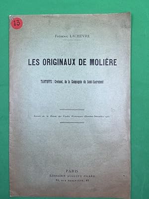 Image du vendeur pour Les originaux de Molire. Tartuffe : Cretenet, de la Compagnie du Saint Sacrement mis en vente par LIBRAIRIE GIL-ARTGIL SARL