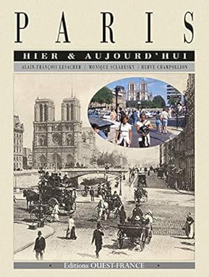 Image du vendeur pour Paris, hier et aujourd'hui mis en vente par JLG_livres anciens et modernes