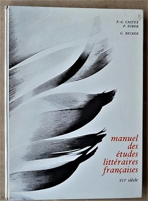 Image du vendeur pour Manuel des tudes littraires franaises; XVIe sicle. mis en vente par librairie sciardet