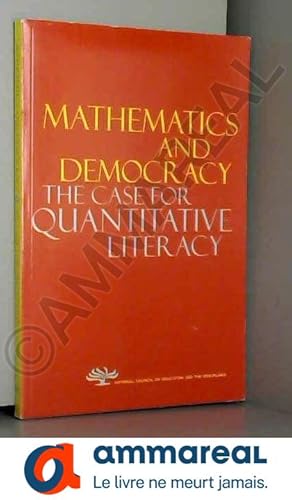 Bild des Verkufers fr Mathematics and Democracy: The Case for Quantitative Literacy zum Verkauf von Ammareal