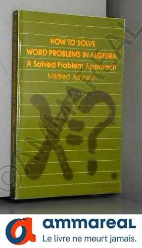 Bild des Verkufers fr How to Solve Word Problems in Algebra zum Verkauf von Ammareal