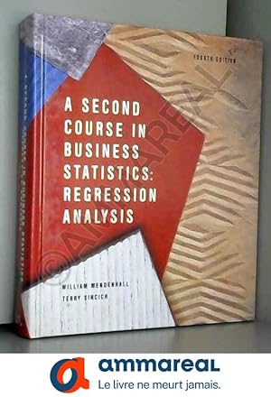 Immagine del venditore per A Second Course in Business Statistics: Regression Analysis venduto da Ammareal