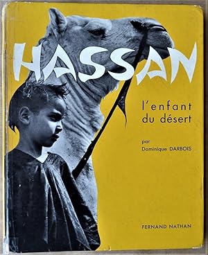 Bild des Verkufers fr Hassan l'enfant du dsert. zum Verkauf von librairie sciardet