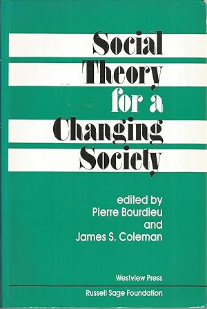 Bild des Verkufers fr Social Theory For A Changing Society zum Verkauf von Elam's Books